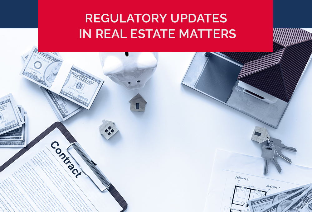 Regulatory Updates in Real Estate Matters