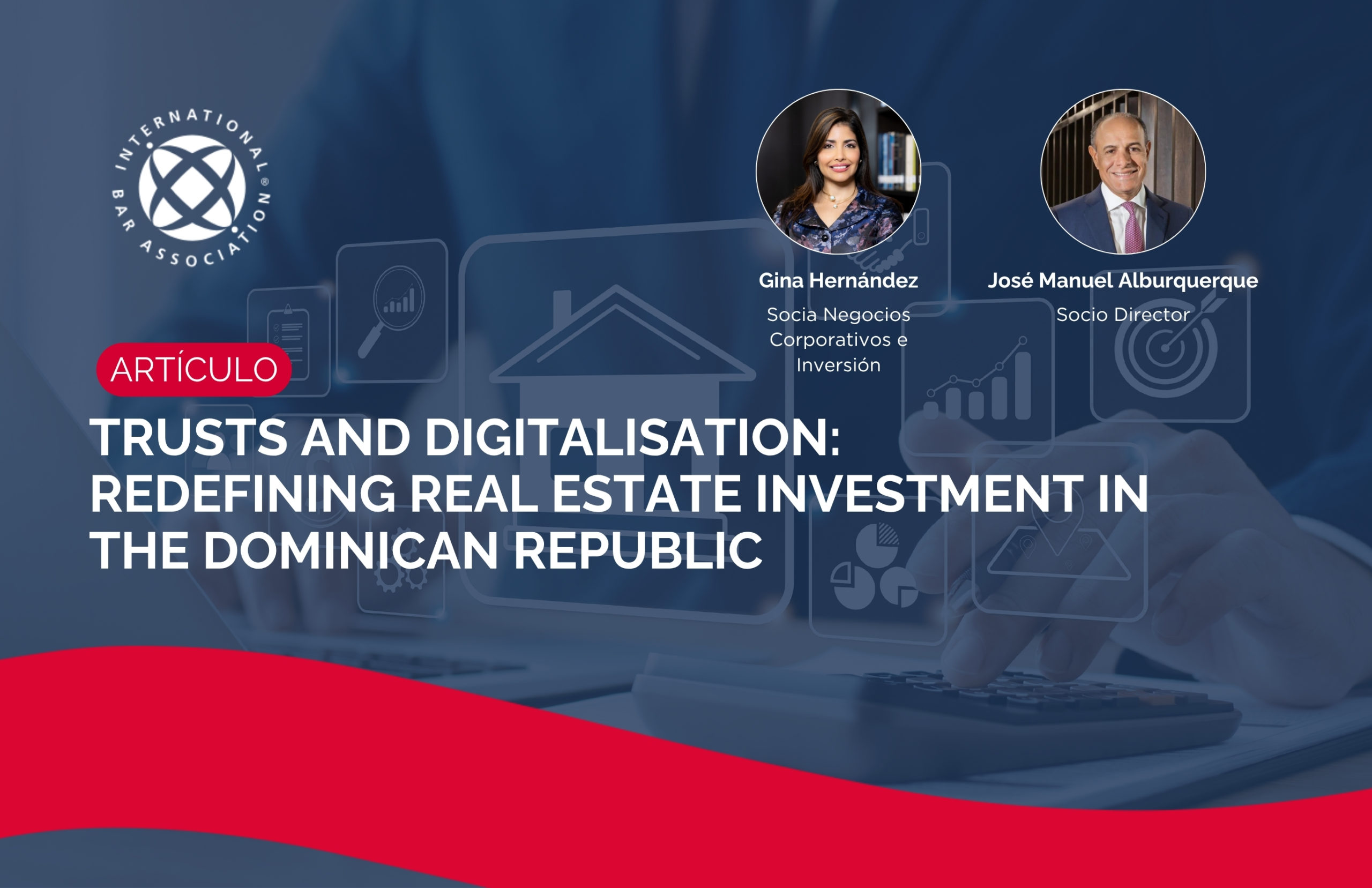 Trusts and Digitalisation: Redefining Real Estate Investment in the Dominican Republic